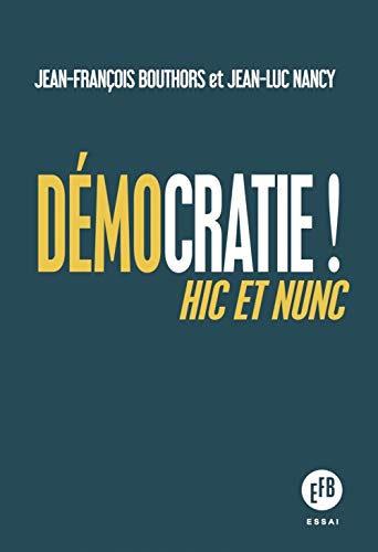Democratie ! - Hic et Nunc von BOURIN